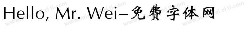 Hello, Mr. Wei字体转换